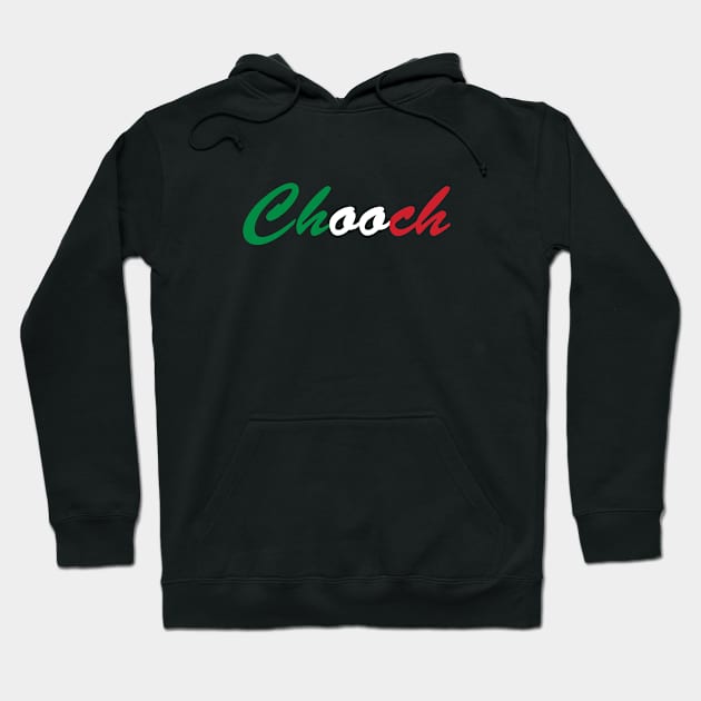 Don't Be A Chooch Hoodie by Malame